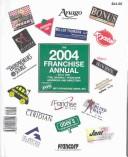 Cover of: The 2004 Franchise Annual: Since 1969-The Original Franchise Handbook and Directory (Franchise Annual)
