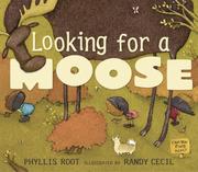 Cover of: Looking for a Moose by Phyllis Root