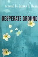 Cover of: Desperate Ground