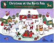 Cover of: Christmas at the North Pole: A Sticker A Day Advent Calendar