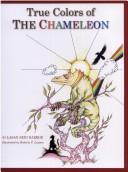 Cover of: True Colors of the Chameleon