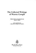 Cover of: The Collected Writings of Warren Cowgill