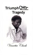 Front cover of Triumph Over Tragedy by Unknown