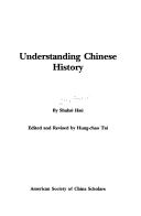 Cover of: Understanding Chinese History by Shuxi Xu