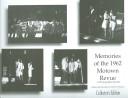 Cover of: Memories Of The 1962 Motown Revue by Curtis E. Woodson