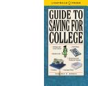 Cover of: Guide to Saving for College by Virginia B. Morris