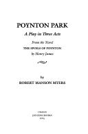 Cover of: Poynton Park: A Play in Three Acts