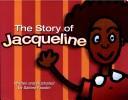 The Story of Jacqueline by Sabine Faustin