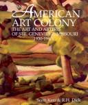 Cover of: An American Art Colony: The Art and Artists of Ste. Genevieve, Missouri, 1930û1940