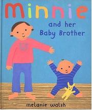 Cover of: Minnie and Her Baby Brother