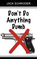 Cover of: Don't Do Anything Dumb