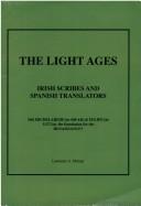 Cover of: The Light Ages | Caoimghin Padraig Muireadhach [a.k.a La