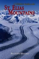 Cover of: A Climber's Guide to the St. Elias Mountains