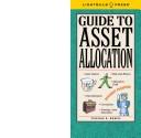 Cover of: Guide to Asset Allocation by Virginia B. Morris