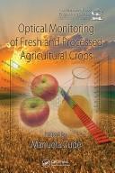 Cover of: Optical Monitoring of Fresh and Processed Agricultural Crops (Contemporary Food Engineering Series) by Ali Cinar
