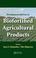 Cover of: Development and Uses of Biofortified Agricultural Products