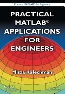 Cover of: Practical Matlab Applications for Engineers (Practical Matlab for Engineers)
