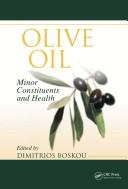 Cover of: Olive oil: minor constitutents and health