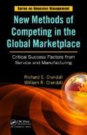 Cover of: New Methods of Competing in the Global Marketplace: Critical Success Factors from Service and Manufacturing (Resource Management)