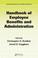 Cover of: Handbook of Employee Benefits and Administration (Public Administration and Public Policy)