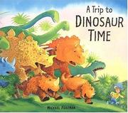 Cover of: A trip to dinosaur time