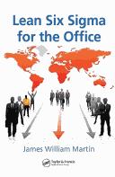 Cover of: Lean Six Sigma for the Office by James William Martin