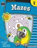 Cover of: Ready-Set-Learn: Mazes Grd K (Ready Set Learn)