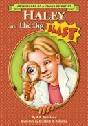 Cover of: Haley and the Big Blast | A. E. Scotland