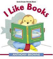 Cover of: I like books by Anthony Browne