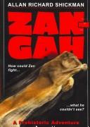 Cover of: Zan-Gah: A Prehistoric Adventure