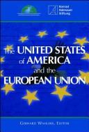 United States of America and the European Union by Gerhard Wahlers