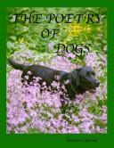 Cover of: The Poetry of Dogs | Marion O. Celenza