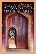 Cover of: Advanced Magical Arts by R.J. Stewart