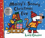 Cover of: Maisy's snowy Christmas Eve by Lucy Cousins