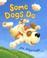 Cover of: Some dogs do
