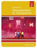 Cover of: Spotlight on Introduction to Computers by Jennifer Gipp, Jennifer Gipp