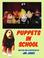 Cover of: Puppets in School