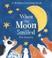 Cover of: When the moon smiled