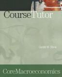 Cover of: CoreMacroeconomics CourseTutor by Gerald Stone