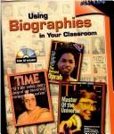 Cover of: Using Biographies in the Classroom Grades 4-8 (Using Biographies in the Classroom) by Shell Education