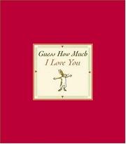 Cover of: Guess How Much I Love You Sweetheart Edition (Guess How Much I Love You) by Sam McBratney