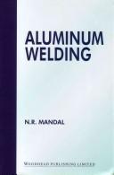 Aluminum Welding by N. R. Mandal