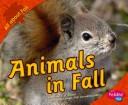 Cover of: Animals in Fall