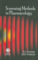 Cover of: Screening Methods in Pharmacology by N. S. Parmar, Shiv Prakash