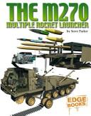 The M270 multiple rocket launcher by Steve Parker