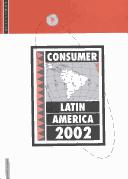 Cover of: Consumer Latin America 2002 (Consumer Latin America) by Euromonitor PLC