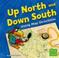 Cover of: Up North and Down South