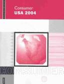 Cover of: Consumer U.S.A., 2004 (Consumer USA) | Euromonitor