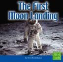 Cover of: The First Moon Landing by Steve Kortenkamp