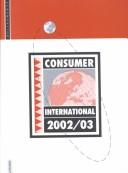 Cover of: Consumer International 2002/2003 (Consumer International)